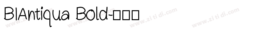 BIAntiqua Bold字体转换